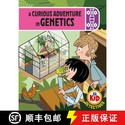 【3-4周达】精装 Kid Detectives: A Curious Adventure in Genetics [9781526324870]