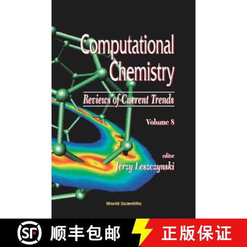 预订 精装 Computational Chemistry: Reviews of Current Trends, Vol. 8 [9789812387028]