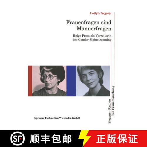 【3-4周达】Frauenfragen sind Männerfragen: Helge Pross als Vorreiterin des Gender-Mainstreaming [9783810036018]