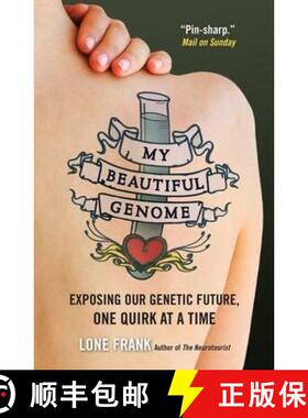 【3-4周达】My Beautiful Genome: Exposing Our Genetic Future, One Quirk at a Time [9781851689149]