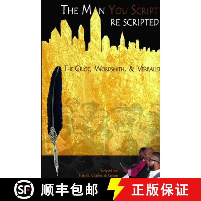 【3-4周达】The Man You Script: The Griot, Wordsmith, and Verbalist [9781312049215]