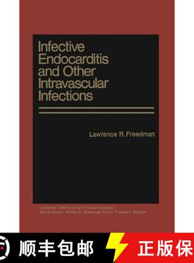 【3-4周达】Infective Endocarditis and Other Intravascular Infections [9781468482102]
