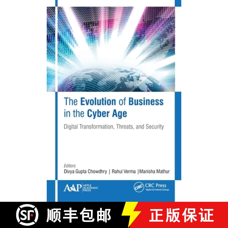 【3-4周达】The Evolution of Business in the Cyber Age: Digital Transformation, Threats, and Security [9781774635063]