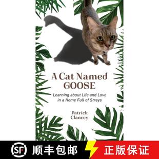 Home Named about and Learning Goose 9781958711903 Strays 4周达 Love Cat Full Life