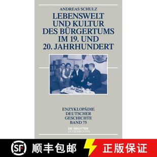 Jahrhundert Kultur 19. Bürgertums Und Des 9783110345810 预订 20. Lebenswelt
