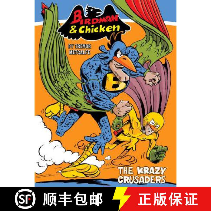 【3-4周达】Birdman and Chicken: The Krazy Crusaders: The Krazy Crusaders [9781786184924]