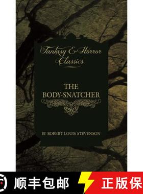 【3-4周达】The Body-Snatcher (Fantasy and Horror Classics) [9781528773966]