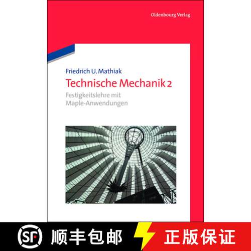 【3-4周达】精装 Festigkeitslehre mit Maple–Anwendungen [9783486735703]