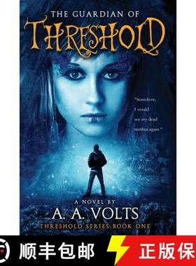 预订 The Guardian of Threshold: Somethings are Best Left Untouched 6x9 [9780615741642]