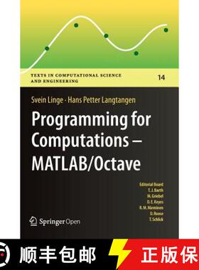 【3-4周达】Programming for Computations - MATLAB/Octave : A Gentle Introduction to Numerical Simulati... [9783319324517]
