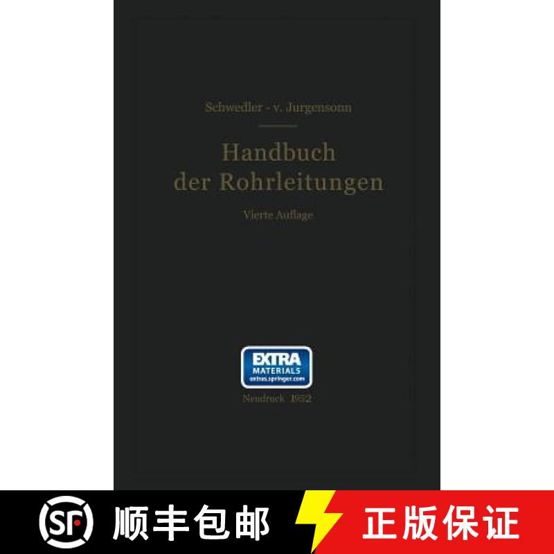【3-4周达】Handbuch der Rohrleitungen : Allgemeine Beschreibung, Berechnung und Herstellung nebst Zah... [9783642531026]