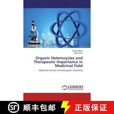 预订 Organic Heterocycles and Therapeutic Importance in Medicinal Field [9786200079299]