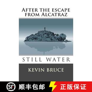 【3-4周达】Still Water: After the escape from Alcatraz [9780615648354]