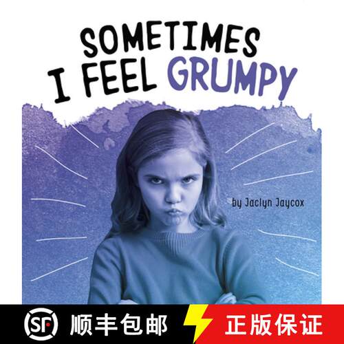 预订 精装 Sometimes I Feel Grumpy [9781977124685]