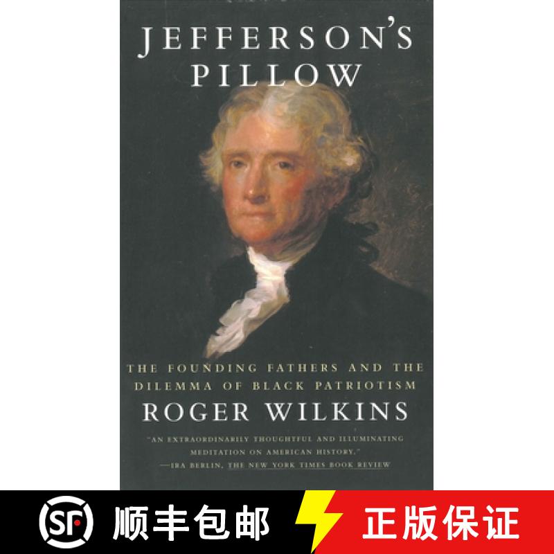 【3-4周达】Jefferson's Pillow: The Founding Fathers and the Dilemma of Black Patriotism [9780807009574]