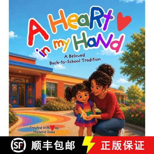 【3-4周达】A Heart in My Hand: A Beloved Back-to-School Tradition [9781965569245]