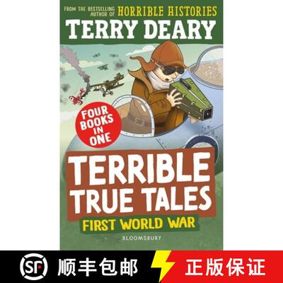 【3-4周达】Terrible True Tales: First World War : From the author of Horrible Histories, perfect for 7+ [9781801997614]