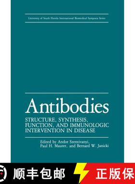 【3-4周达】Antibodies: Structure, Synthesis, Function, and Immunologic Intervention in Disease [9781461290445]