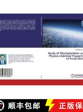 预订 Study of Phytoplankton and Physico-chemical Properties of Fresh Water [9783330323933]