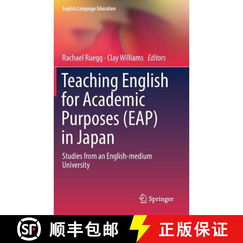 【3-4周达】Teaching English for Academic Purposes (EAP) in Japan : Studies from an English-medium Uni... [9789811082634]