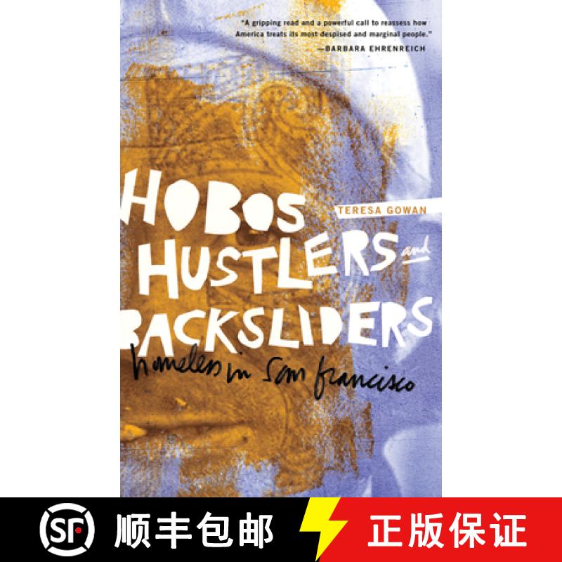 【3-4周达】Hobos, Hustlers, and Backsliders: Homeless in San Francisco [9780816669677]