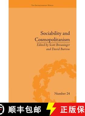 【3-4周达】Sociability and Cosmopolitanism: Social Bonds on the Fringes of the Enlightenment: Social ... [9781138661783]