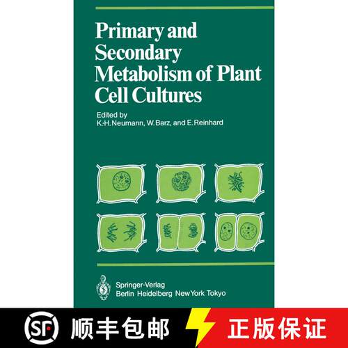 【3-4周达】Primary and Secondary Metabolism of Plant Cell Cultures : Part 1: Papers from a Symposium ... [9783642707193]