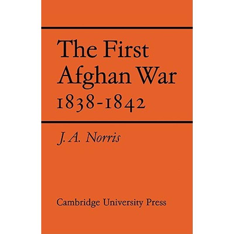 预订 the first afghan war 1838-1842 [9780521130967]