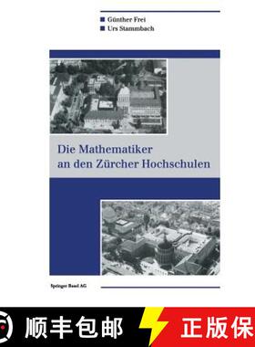 【3-4周达】Die Mathematiker an Den Zürcher Hochschulen [9783764350789]
