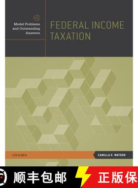 预订 Federal Income Taxation: Model Problems and Outstanding Answers [9780195390162]