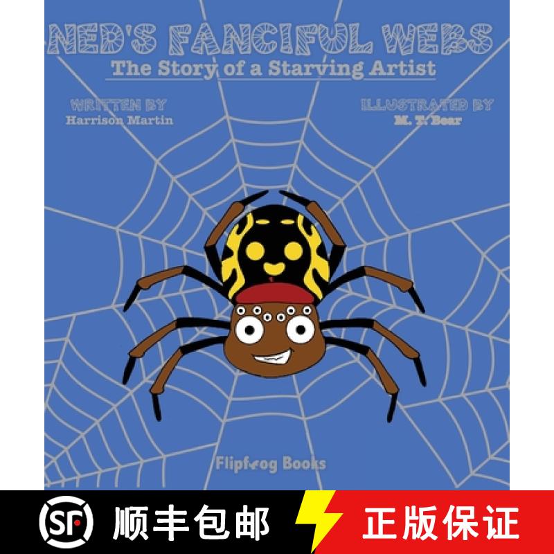 【3-4周达】Ned's Fanciful Webs: The Story of a Starving Artist [9781792388590]