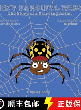 【3-4周达】Ned's Fanciful Webs: The Story of a Starving Artist [9781792388590]