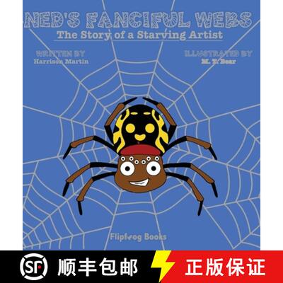 预订 Ned's Fanciful Webs: The Story of a Starving Artist [9781792388590]