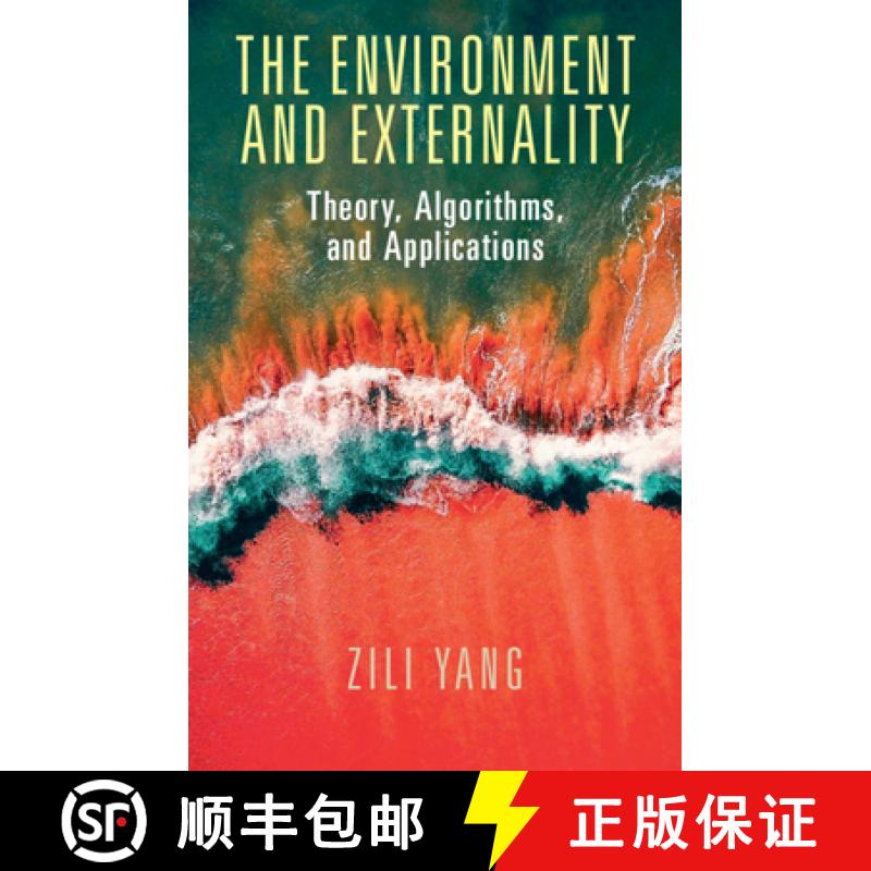 预订 The Environment and Externality: Theory, Algorithms and Applications [9781108486798]