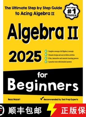 【3-4周达】Algebra II for Beginners: The Ultimate Step by Step Guide to Acing Algebra II [9781637192634]