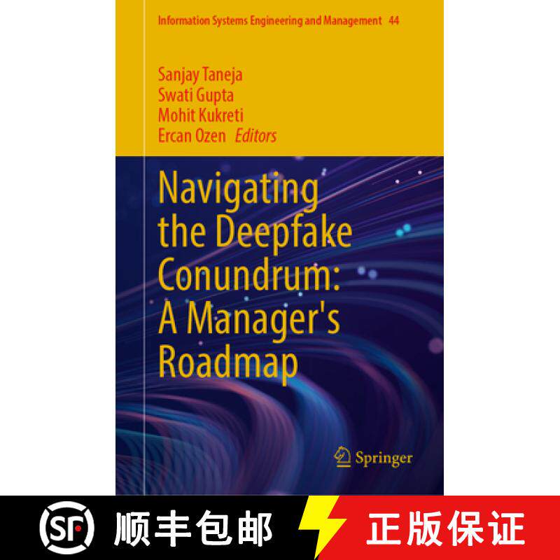 【3-4周达】Navigating the Deepfake Conundrum: A Manager's Roadmap [9783031907418]