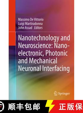 【3-4周达】Nanotechnology and Neuroscience: Nano-Electronic, Photonic and Mechanical Neuronal Interfa... [9781493947652]