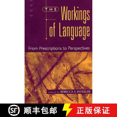 【3-4周达】精装 The Workings of Language: From Prescriptions to Perspectives [9780275962456]