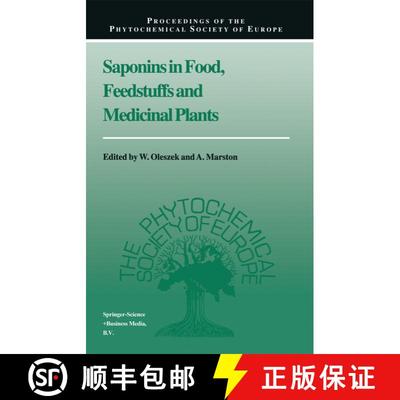 【3-4周达】Saponins in Food, Feedstuffs and Medicinal Plants [9789048153411]