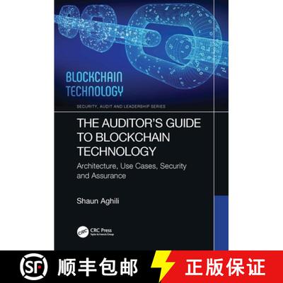 【3-4周达】The Auditor's Guide to Blockchain Technology: Architecture, Use Cases, Security and Assurance [9781032078250]