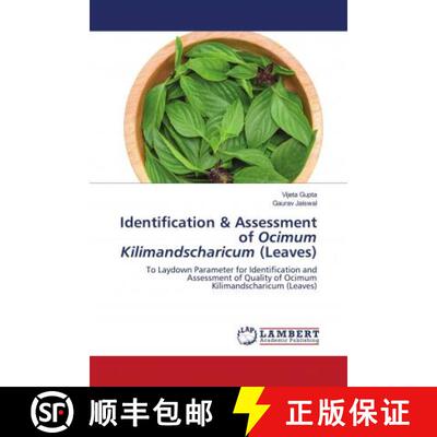 预订 Identification & Assessment of Ocimum Kilimandscharicum (Leaves) [9786202678179]