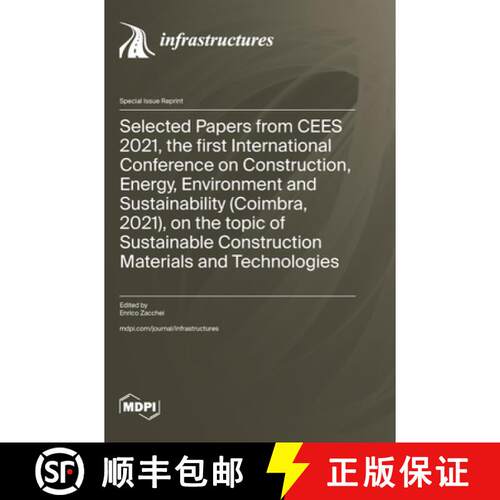 【3-4周达】精装 Selected Papers from CEES 2021, the first International Conference on Construction, E... [9783725840564]