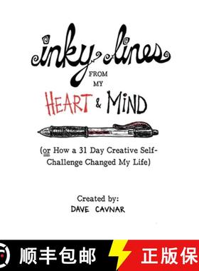 【3-4周达】Inky Lines From My Heart & Mind:  (or How a 31 Day Creative Self-Challenge Changed My Life) [9781662947346]