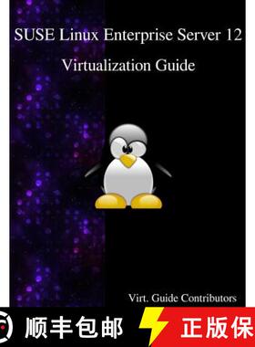 预订 SUSE Linux Enterprise Server 12 - Virtualization Guide [9789888406517]