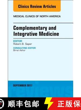【3-4周达】Complementary and Integrative Medicine, an Issue of Medical Clinics of North America: Volu... [9780323545587]