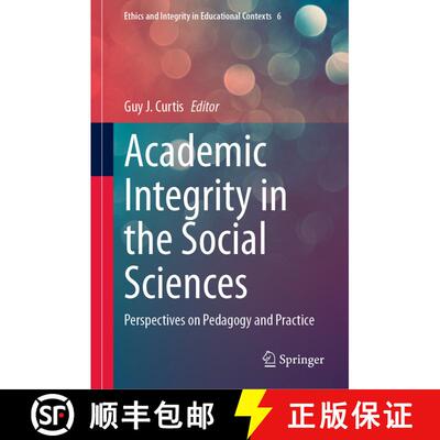 【3-4周达】精装 Academic Integrity in the Social Sciences : Perspectives on Pedagogy and Practice [9783031432910]