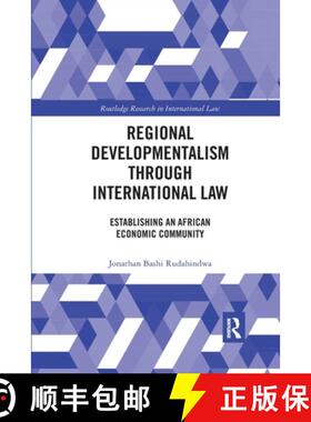 【3-4周达】Regional Developmentalism Through Law: Establishing an African Economic Community [9780367590420]