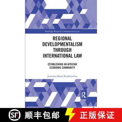 【3-4周达】Regional Developmentalism Through Law: Establishing an African Economic Community [9780367590420]