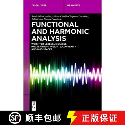 【3-4周达】Functional and Harmonic Analysis [9783119142205]