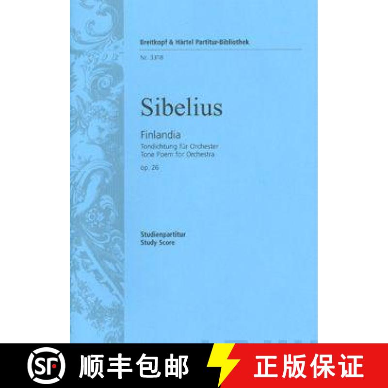 【3-4周达】FINLANDIA OP26 TONE POEM FOR ORCHESTRA S [9790004200711]